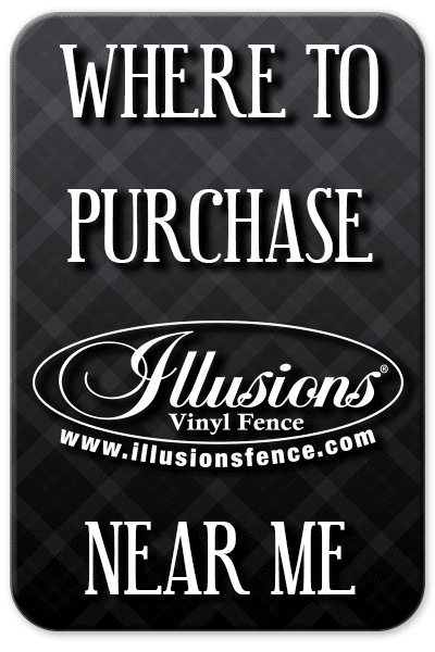 Where To Purchase Illusions Vinyl Fence