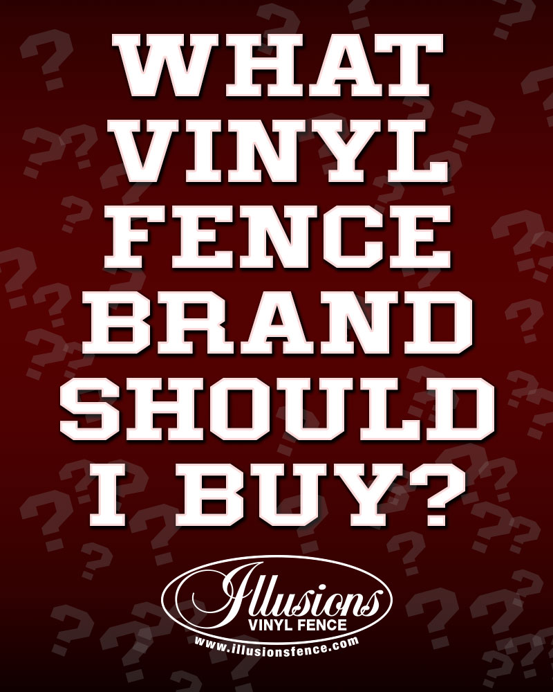 What Vinyl Fence Brand Should I Buy? Illusions Vinyl Fence of course. #fence #fences #vinylfence #vinylfence #bestfence #vinylfencing #fencepanels #fencingpanels #fencecompany #fenceinstaller #fencecontractor #fencemanufacturer#bestvinylfence